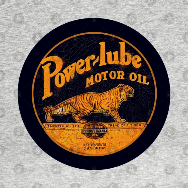 Vintage_Power_Lube_Motor_Oil_Garage_Sign by MotorManiac